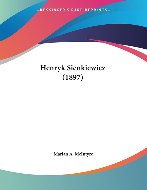 Henryk Sienkiewicz (1897)