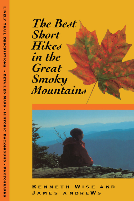 The Best Short Hikes in the Great Smoky Mountains: Great Smoky Mountains