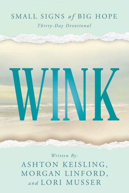 Wink: Small Signs of Big Hope