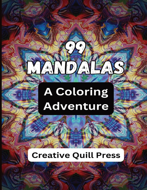 99 Mandalas: A Coloring Adventure