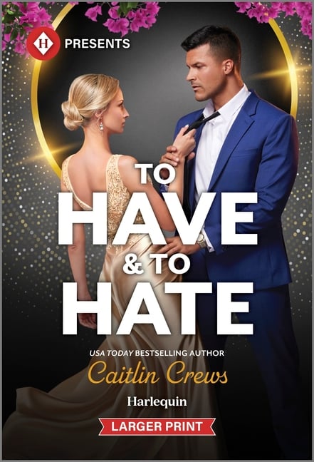To Have & to Hate
