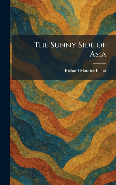 The Sunny Side of Asia