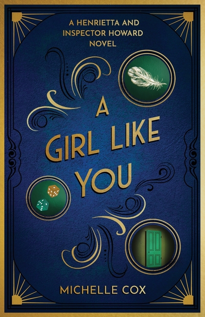 A Girl Like You: A Henrietta and Inspector Howard Novel