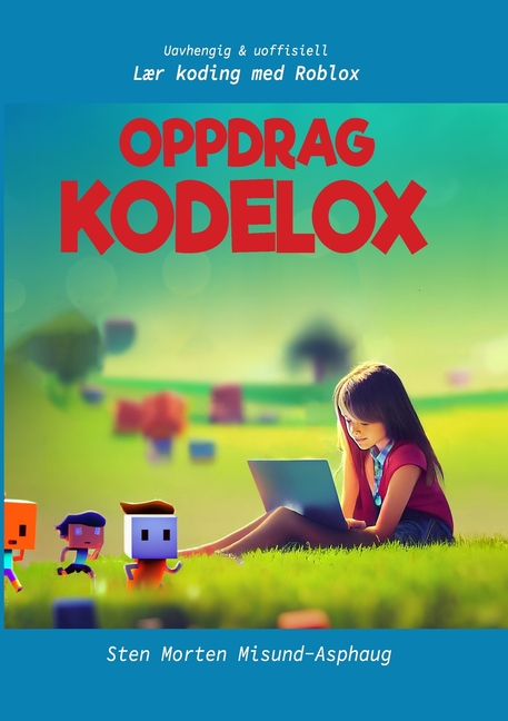 Oppdrag Kodelox: Lær koding med Roblox (Uavhengig og uoffisiell)