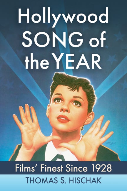 Hollywood Song of the Year: Films' Finest Since 1928