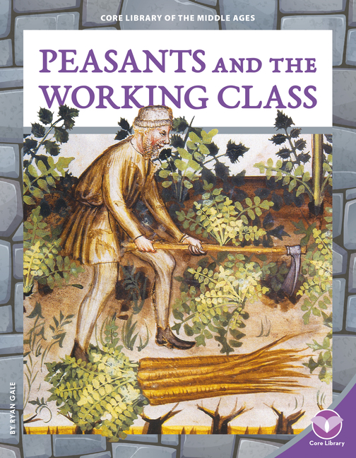 Peasants and the Working Class