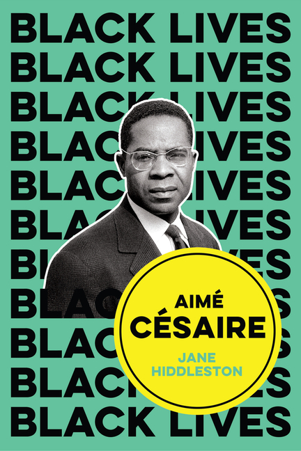 Aimé Césaire: Inventor of Souls