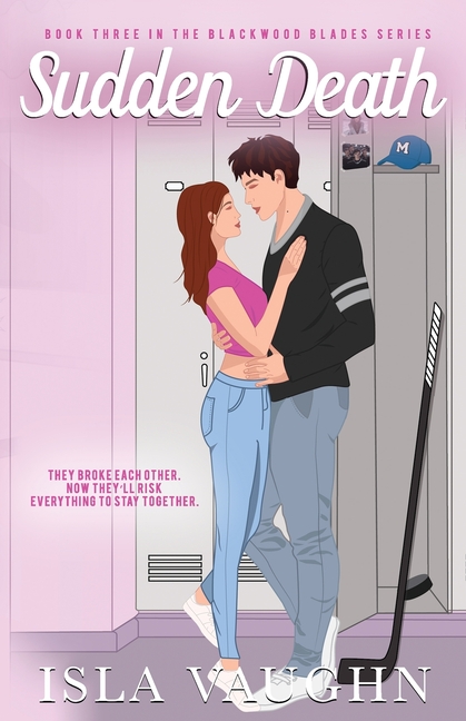 Sudden Death: A Dark Second Chance Hockey Romance