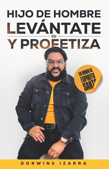 Hijo de hombre, levántate y profetiza