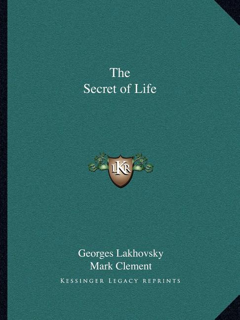 The Secret of Life