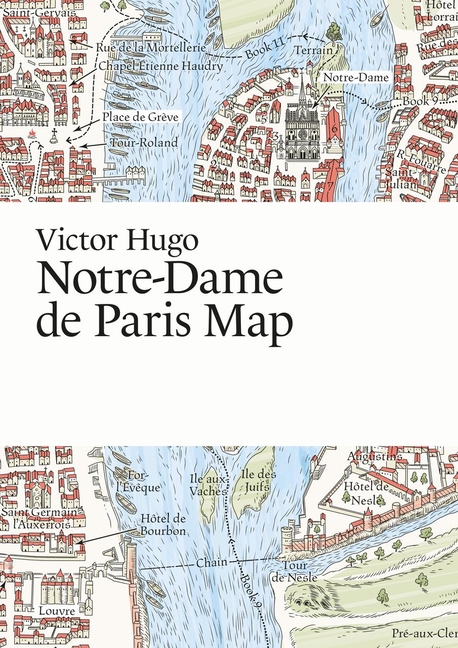 Victor Hugo: Notre-Dame de Paris Map
