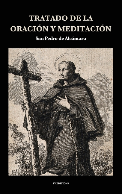 Tratado de la Oración y Meditación: Letra Grande