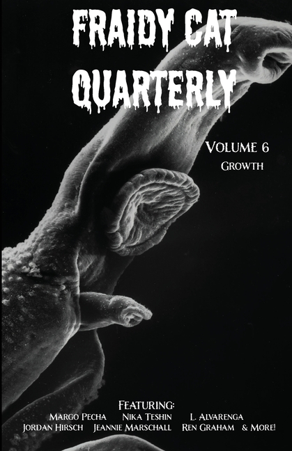 Fraidy Cat Quarterly: Volume 6