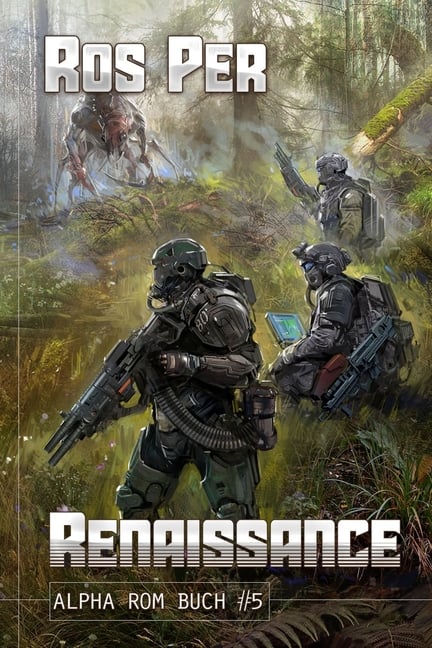 Renaissance (Alpha Rom Buch #5): LitRPG-Serie