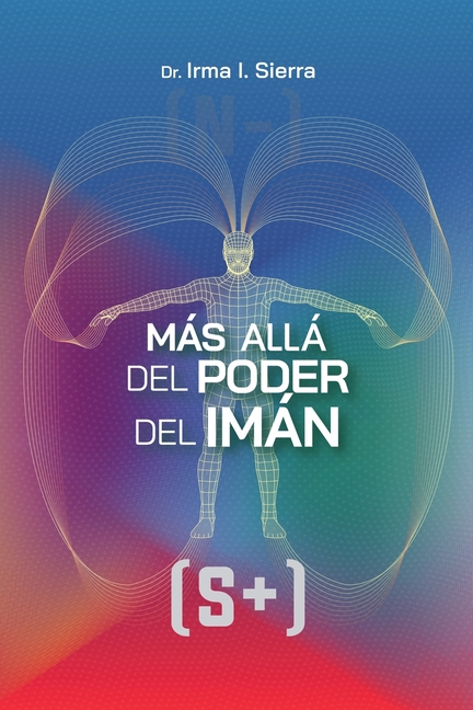 Más allá del poder del imán