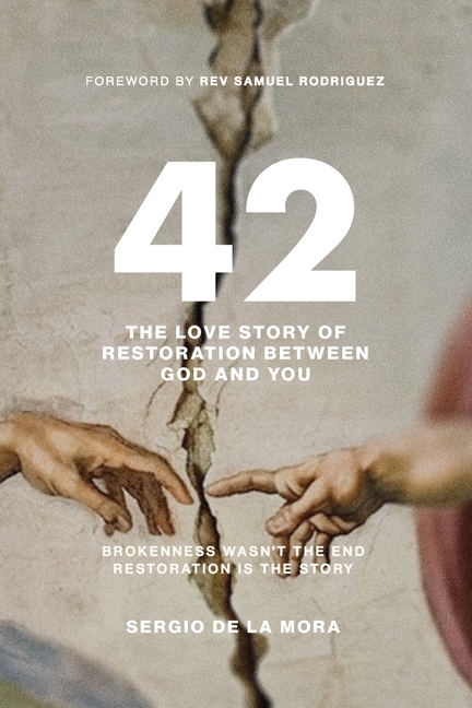 42: The Love Story of Restoration Between God and You