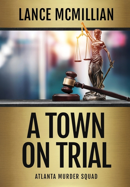 A Town on Trial