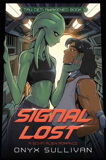 Signal Lost: A Sci-Fi Alien Romance