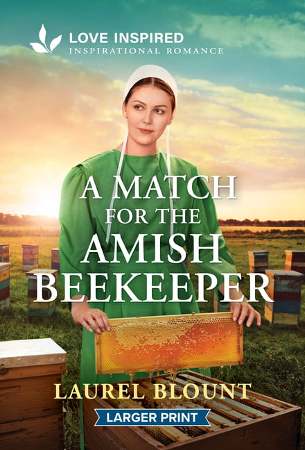 A Match for the Amish Beekeeper: An Uplifting Inspirational Romance
