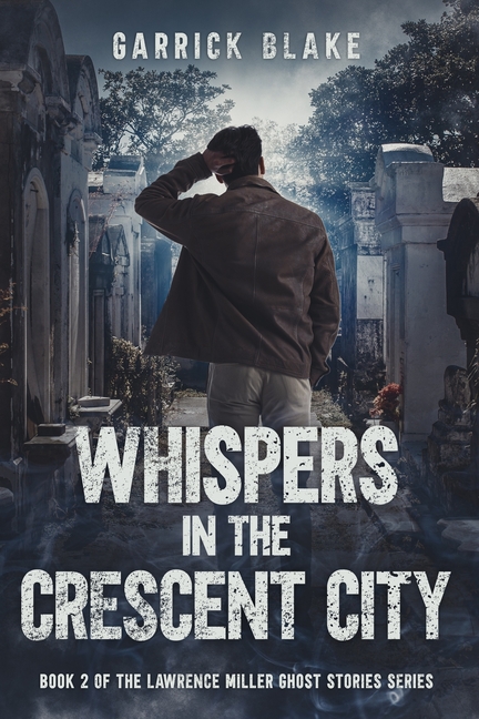 Whispers in the Crescent City