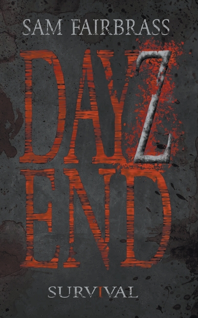 Dayz End: Survival