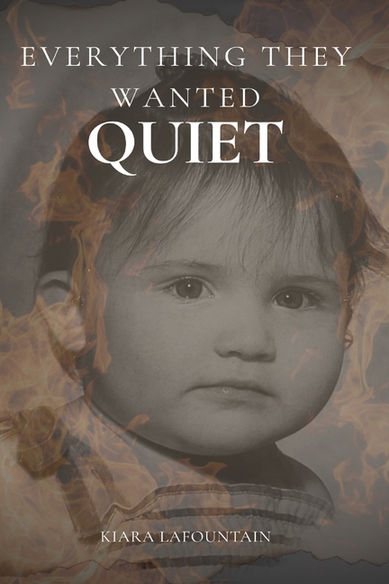 Everything They Wanted Quiet: A Memoir of Family Secrets, Survival, and Speaking the Truth Out Loud