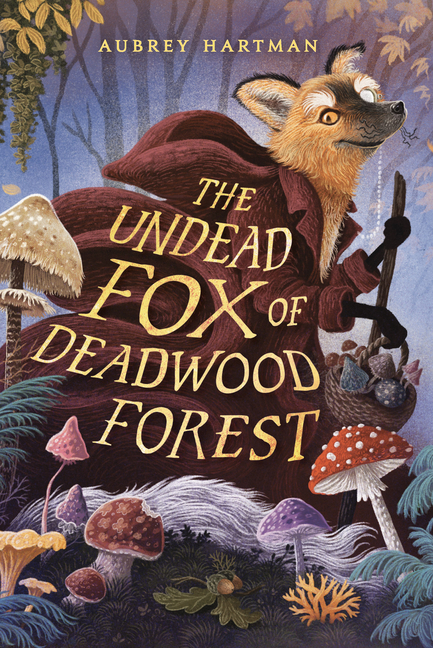 The Undead Fox of Deadwood Forest