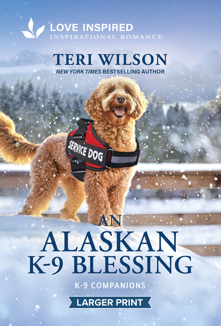 An Alaskan K-9 Blessing: An Uplifting Inspirational Romance