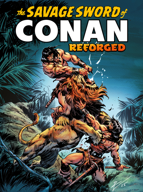 The Savage Sword of Conan: Reforged Vol.1