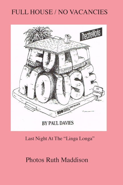 Full House/No Vacancies: Last Night At The "Linga Longa"