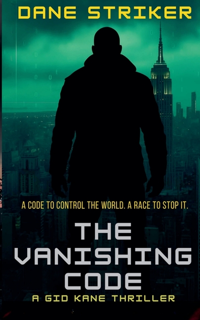 The Vanishing Code: A Gid Kane Thriller
