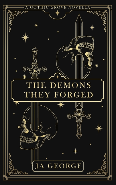 The Demons They Forged: A Gothic Grove Novella
