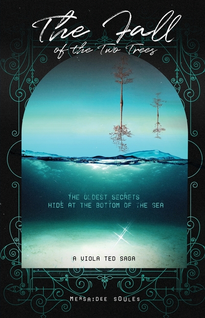 The Fall of the Two Trees: The Oldest Secrets Hide at the Bottom of the Sea