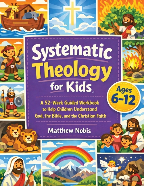 Systematic Theology for Kids