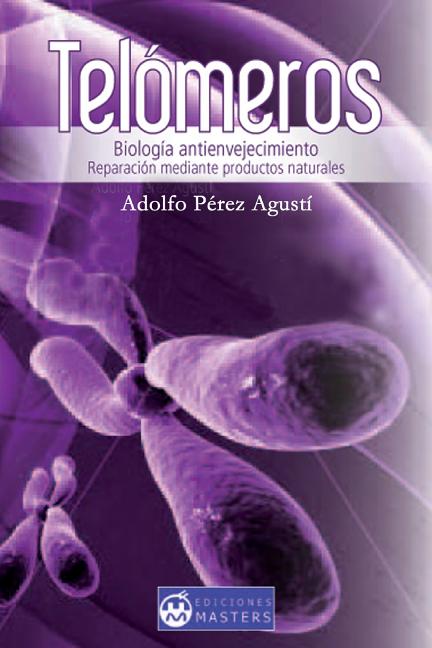 Telomeros: Biologia antienvejecimiento