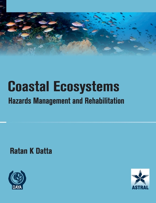 Coastal Ecosystems: Hazards Management and Rehabilitation