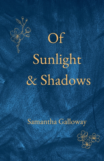 Of Sunlight & Shadows