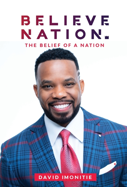 Believe Nation: The Belief of a Nation