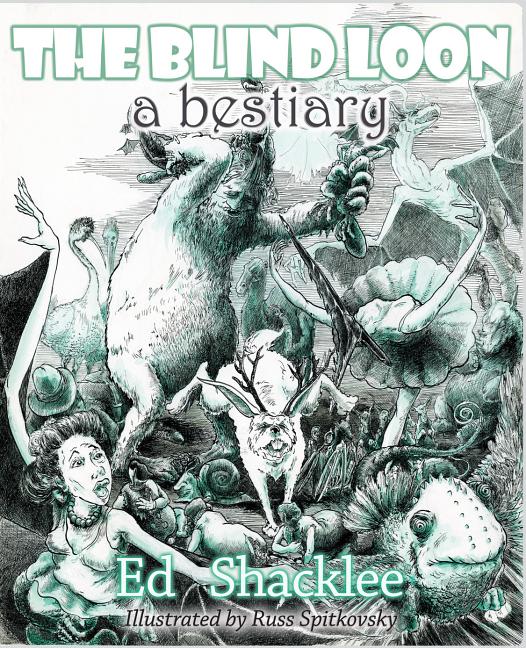 The Blind Loon - A Bestiary: Poems