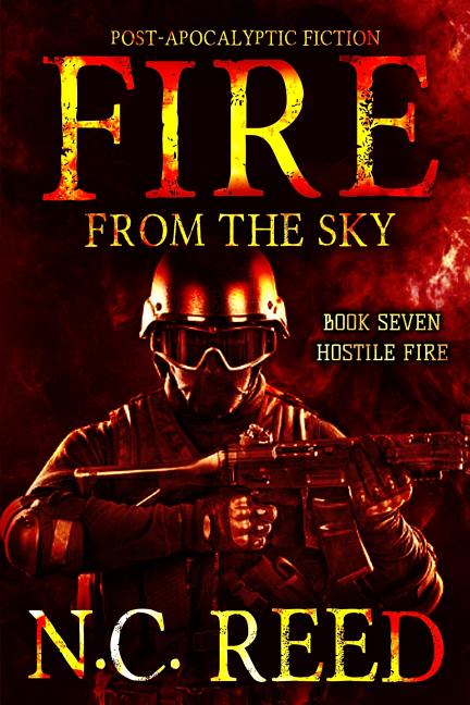 Fire From the Sky: Hostile Fire