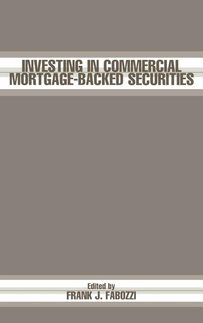 Investing in Commercial Mortgage-Backed Securities
