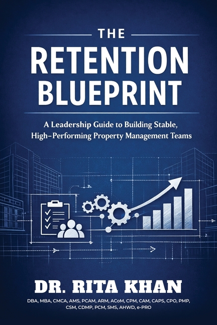 The Retention Blueprint: A Leadership Guide to Building Stable, High-Performing Property Management Teams