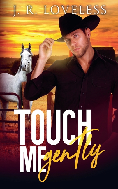 Touch Me Gently
