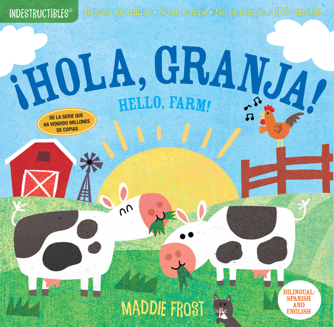 Indestructibles (the Original): ¡Hola, Granja! / Hello, Farm!: Chew Proof - Rip Proof - Nontoxic - 100% Washable (Book for Babies, Newborn Books, Safe