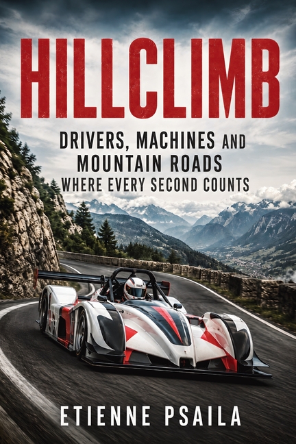 Hillclimb: Drivers, machines and mountain roads where every second counts