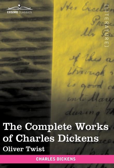 The Complete Works of Charles Dickens (in 30 Volumes, Illustrated): Oliver Twist