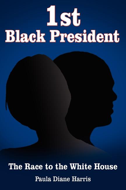 1st Black President: The Race to the White House