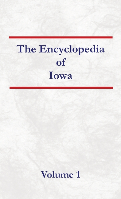 Encyclopedia of Kansas Volume 1