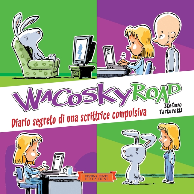 Wacosky Road: Diario segreto di una scrittrice compulsiva