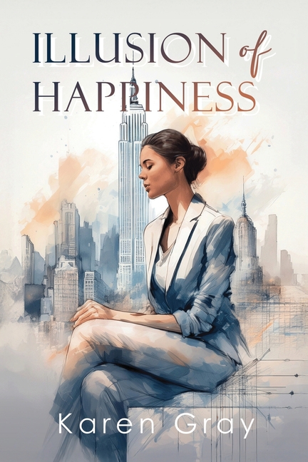 Illusion of Happiness